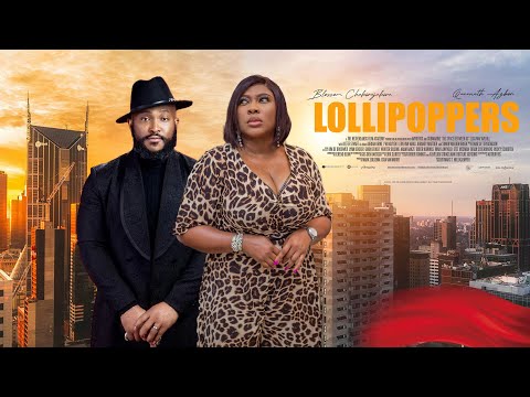 LOLLIPOPPERS  - BLOSSON CHUKWUJEKWU & QUEENETH AGBOR || LATEST NOLLYWOOD ROMANTIC MOVIE