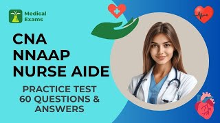 CNA Practice Test 2026 - NNAAP Nurse Aide Written Exam – 60 Questions & Answers