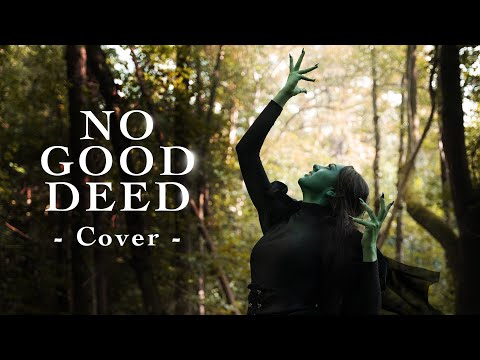 No Good Deed | WICKED | Cover by Lois Mia Chapman