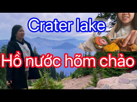 Crater Lake - HỒ NƯỚC HÕM CHẢO