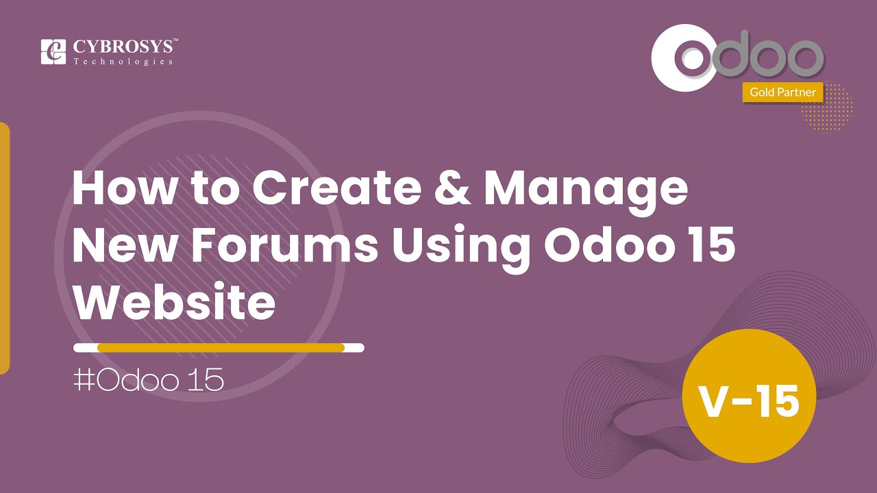 How to Create & Manage New Forums Using Odoo 15 Website | Odoo 15 Functional Videos | 6/20/2022

How to Create & Manage New Forums Using Odoo 15 Website In this video, we will look at three important topics regarding ...