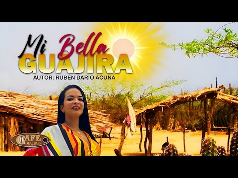 Ruben Dario Acuña - Mi Bella Guajira Video Oficial / Café Records