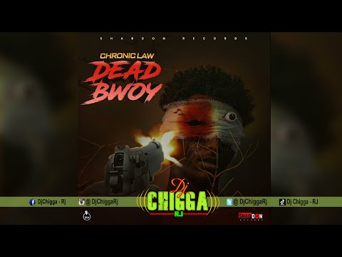 Chronic Law - Dead Bwoy (Audio)