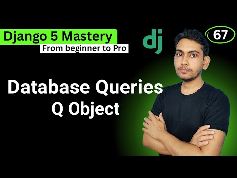 Working with Database Q Objects in Django 5