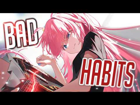 Nightcore - Bad Habits (Rock Version) (Lyrics)