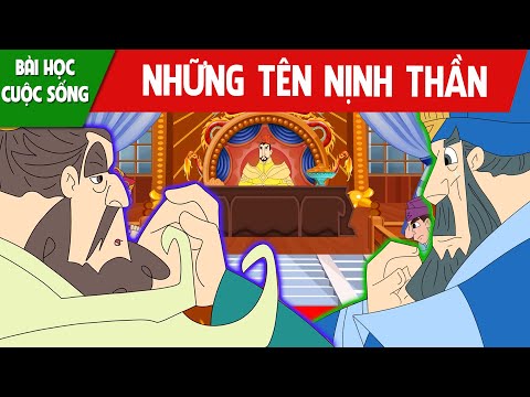 NHỮNG TÊN NỊNH THẦN - PHIM HOẠT HÌNH HAY NHẤT - TRUYỆN CỔ TÍCH - QUÀ TẶNG CUỘC SỐNG