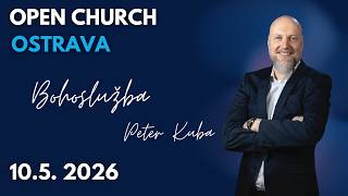 Druhy pomazání. Už jsi našel to svoje? Open Church Ostrava - 10.5.2026 Peter Kuba