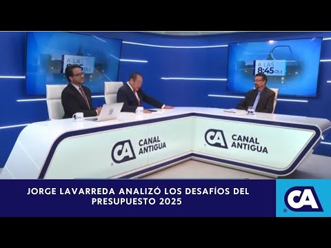 Jorge Lavarreda analizó los desafíos del presupuesto 2025