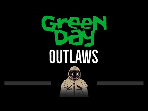 Green Day • Outlaws (CC) 🎤 [Karaoke] [Instrumental Lyrics]