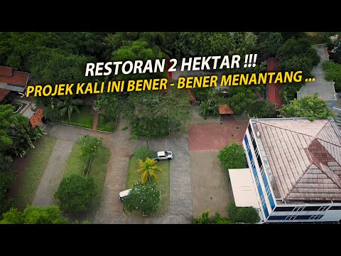GAK TAU HARUS NGOMONG APA LAGI !!! RESTORAN 2 HEKTAR, NYAMAN, MEWAH DAN MEGAH... TAPI KOK SEPI ?