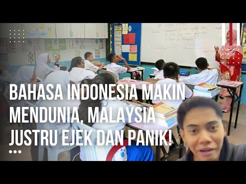 Bahasa Indonesia Mendunia Kalahkan Bahasa Melayu Bikin Warga Sebelah Ejek Bahasa Indonesia
