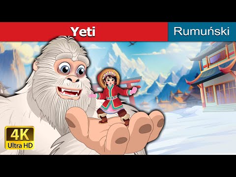 Yeti | Yeti in Romanian | @RomanianFairyTales