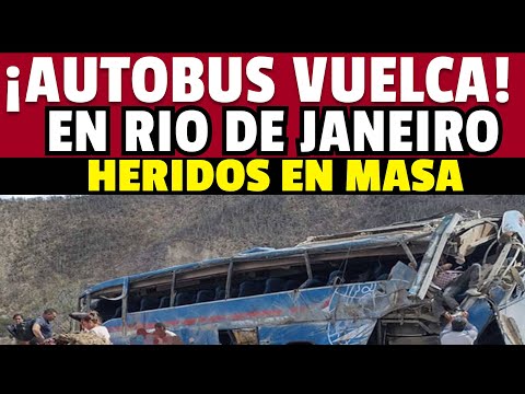 🔴 ACCIDENTE CATASTROFICO, BRASIL HORROR EN AVENIDA AUTOBUS VUELCA EN RIO, 46 HERIDOS EN EMERGENCIA