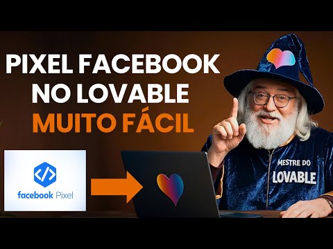 Como instalar o Pixel do Facebook no Lovable  - Tutorial fácil