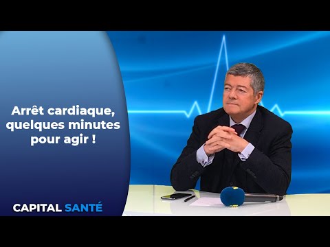 Arrêt cardiaque, Quelques minutes pour agir ! - Capital Santé