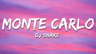 DJ Snake - Monte Carlo (Letra / Lyrics)
