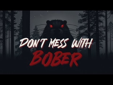 【Don't Mess With Bober】ヤバすぎるビーバーを怒らせてしまった