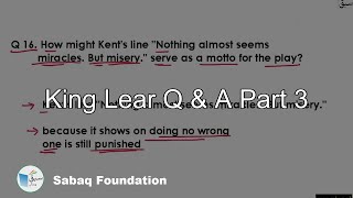 King Lear Q & A Part 3