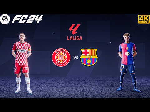 FC 24 - Girona Vs Barcelona - Ft.Yamal | LALIGA 24/25 Match | [4K60] HDR