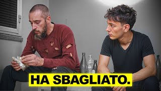 SENZATETTO che aiutavo da 1 anno ha fatto una cosa SBAGLIATA..