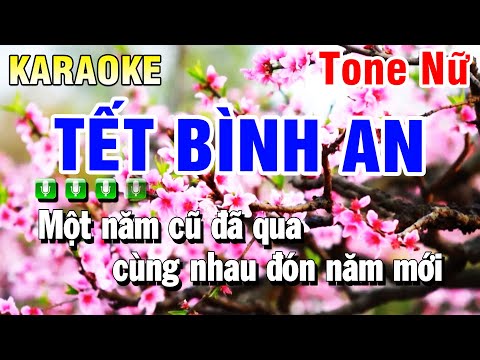 Karaoke Tết Bình An Tone Nữ ( Nhạc Xuân 2025 ) Huỳnh Anh