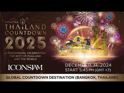 LIVE | Amazing Thailand Countdown 2025 at River Park ICONSIAM on 31 DEC'24