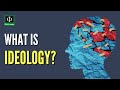 Understanding Ideology and Its Implications