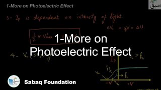 1-More on Photoelectric Effect