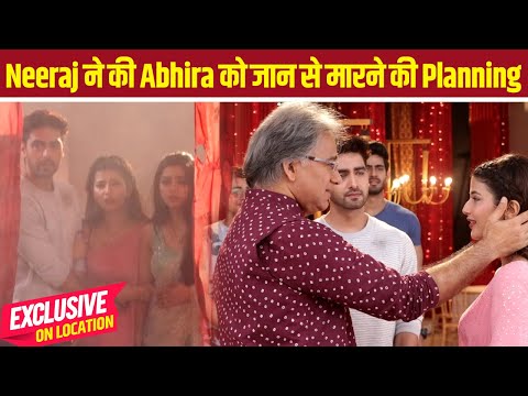 Yeh Rishta Kya Kehlata Hai On Location: Neeraj लेगा Abhira की जान? Pregnancy का सच आया सबके सामने