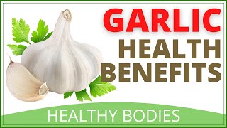 Health Benefits of Eating Garlic Daily