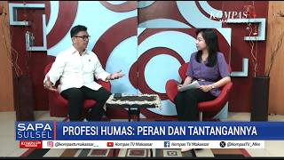 Profesi Humas, Peran danTantangannya   | Sapa SulSel
