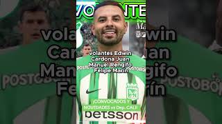 ¡CONVOCADOS Y NOVEDADES ATL. NACIONAL VS CALI! #pregonverdetv #atleticonacional #futbol #nacional
