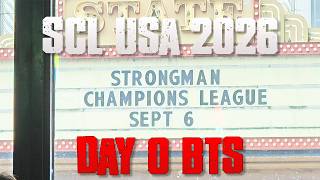 2026 Strongman Champions League USA | Day 0 BTS