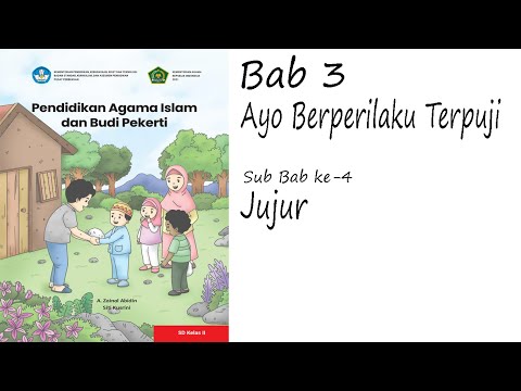 PAI Kurikulum Merdeka Kelas 2 Bab 3 Jujur