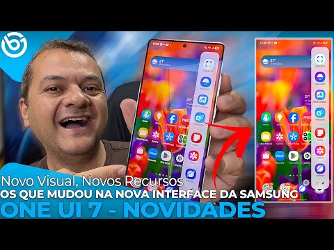 As Novidades da ONE UI 7 | Quando chega e QUAIS RECURSOS Virão para Seu Aparelho Samsung!