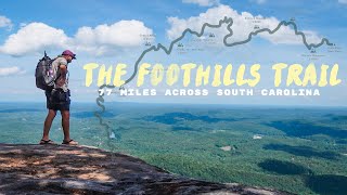 My Favorite Thru Hike Under 100 Miles - Foothills Trail