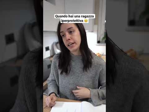 QUANDO HAI UNA RAGAZZA IPERPROTETTIVA ๐คจ