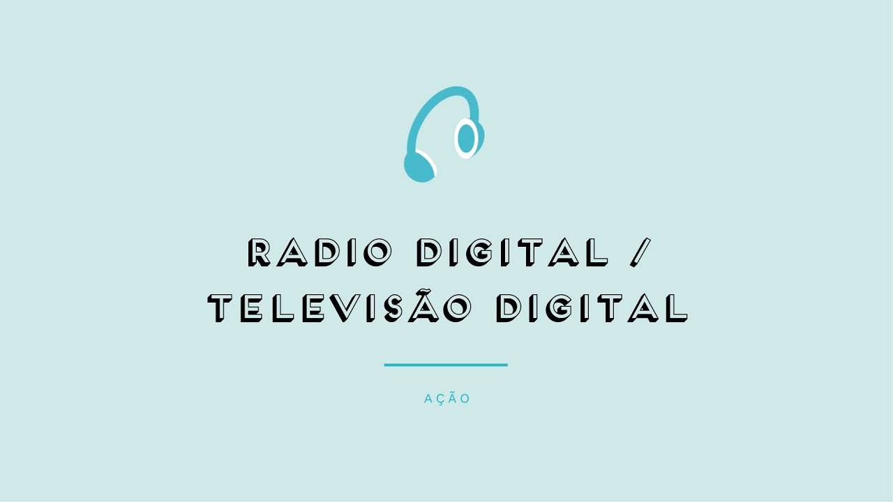 RADIO DIGITAL/ TELEVISÃODIGITAL - Prévisualização do vídeo