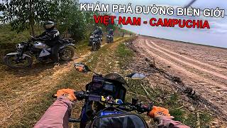 KHÁM PHÁ ĐƯỜNG BIÊN GIỚI VIỆT NAM - CAMPUCHIA #1 - Không Dám Đi Lại Lần 2 - Xe Ôm Vlog