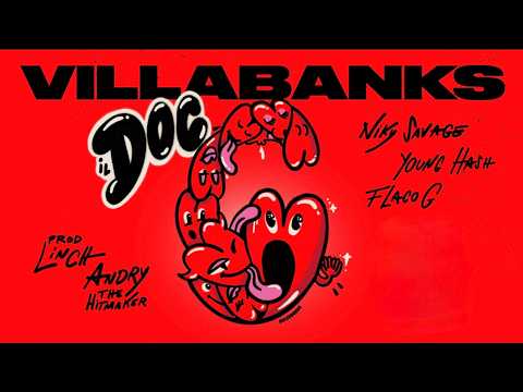 VillaBanks - IL DOC 6 (FT. Young Hash, Flaco G, Niky Savage)