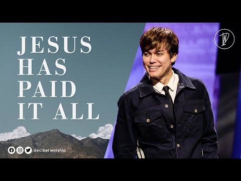 Jesus Has Paid It All | Joseph Prince