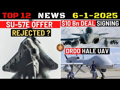 Indian Defence Updates : Su-57E Rejected?,$10Bn Rafale Scorpene Deal,DRDO HALE UAV,2nd Zorawar Ready