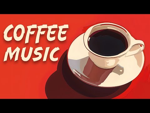 Coffee & Jazz | Music to Set the Perfect Morning Mood