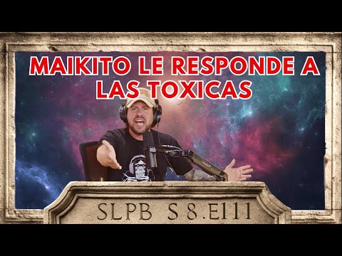 Les repondemos a las toxicas | Podcast 7.17.2025 S8.E111