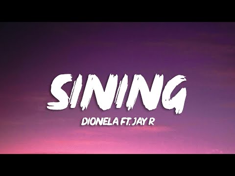 Dionela - sining (Lyrics) ft. Jay R