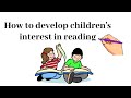 Encouraging Reading in Children