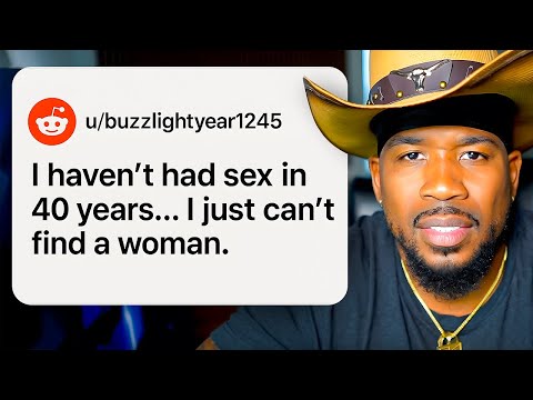 "I Haven't Had Sex In 40 Years!"