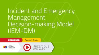Incident and Emergency Management IEM Decision Making Model