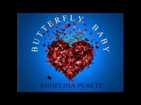 Butterfly Baby (with lyrics) : Angelina Perete - YouTube