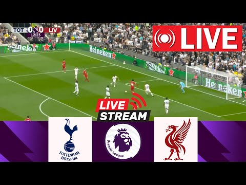 🔴EN DIRECT Tottenham vs. Liverpool | Premier League 2024/25 | Match en direct aujourd'hui !